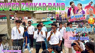 SUPER ZANKAR BAND￼￼ new timli song netrang15112024🥰🎹￼￼￼ [upl. by Zobkiw]