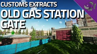 Old Gas Station Gate  Customs Extract Guide  Escape From Tarkov [upl. by Eelik]