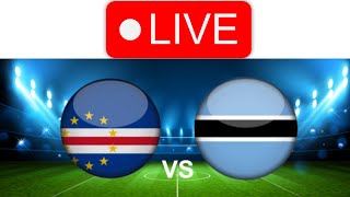 live cap vert vs botswana [upl. by Olshausen]