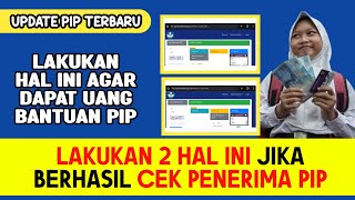 Lakukan 2 HAL INI SETELAH CEK PENERIMA PIP  Cara Cek penerima PIP di HP [upl. by Cuda]