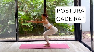 6 COMO FAZER Cadeira 1 Utkatāsana CHAIR POSE [upl. by Kerianne]