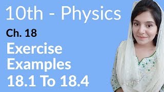 Class 10th Physics Chapter 18 Examples  10th Class Physics Chapter 9 Examples [upl. by Merc]