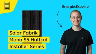 Solar Fabrik Mono S5 Halfcut Installer Series In 2 Min ausgecheckt [upl. by Nawad]