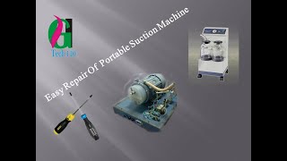 How To Repair Of Suction Machine [upl. by Airdua]