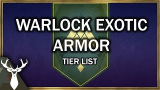 Warlock Exotic Armor Tier List Best Exotic Armor [upl. by Nordine]