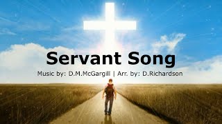 Servant Song  D McGargill with lyrics  Catholic Church Hymn  What Do You Want Of Me O Lord [upl. by Artimed745]