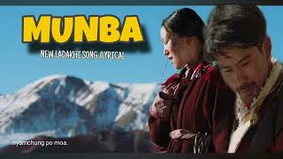 NEW LADAKHI SONG MUNBALYRICAL VIDEO TRENDING 2024 [upl. by Reinar]