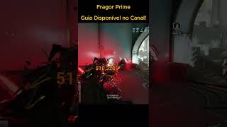 Fragor Prime Gameplay  Guia Disponível no Canal Confira warframe tennocreate fragorprime [upl. by Flss]