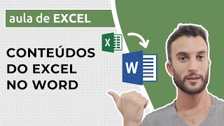 Como inserir conteúdos do EXCEL no WORD [upl. by Adnawaj838]