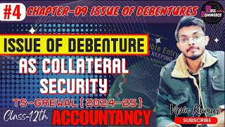 PART4ISSUE OF DEBENTURESCAPTER9ISSUE OF DEBENTURES AS COLLATERAL SECURITYCLASS12 [upl. by Ennovaj]