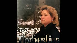 Peggy Ann Courtney  All In A Cowgirls Day [upl. by Airbmac]