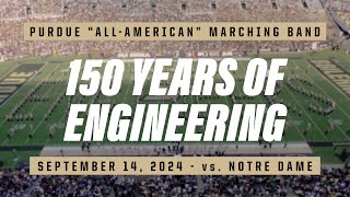 150 Years of Purdue Engineering Halftime Show  September 14 2024  vs Notre Dame [upl. by Mure]