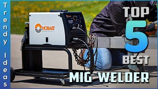 Top 5 Best Mig Welder Review in 2022 [upl. by Ranger]