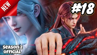 Jade Dynasty Season 2 Episode 18 Explain in Hindi  Series Like Soul Land  Btth  Anime Explain [upl. by Derdle]