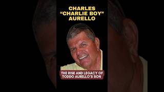 SON OF TODDO AURELLO  The Life and Legacy of Gambino Mobster Charlie Boy Aurello gambinofamily [upl. by Relyks]