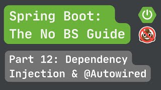 Spring Boot pt 12 Dependency Injection and Autowired explained [upl. by Netsirhc]