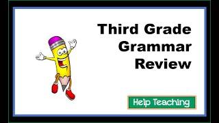 Third Grade Grammar Review  ELA for Kids [upl. by Rubens165]