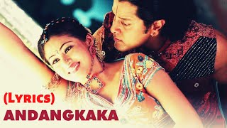 Andangkaka Kondakari Song Lyrics  Anniyan  Vikram  Shankar  Harris Jayaraj [upl. by Boudreaux968]