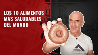 Los 10 Alimentos más Sanos del Mundo [upl. by Akerahs]