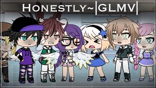 HonestlyGLMV [upl. by Eldwen917]