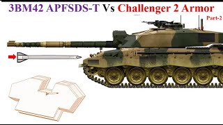 3BM42 APFSDST Vs Challenger 2 Frontal Hull Armor Part2 [upl. by Luo]