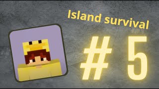 eiland survival 5 [upl. by Garratt504]