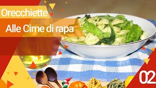 ORECCHIETTE ALLE CIME DI RAPA  La Cucina Pugliese [upl. by Eeliak853]