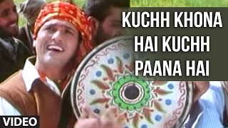 Kuchh Khona Hai Kuchh Paana Hai Full Song  Pardesi Babu  Udit Narayan  Govinda Raveena Tandon [upl. by Adnolor948]