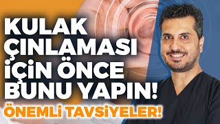 DİKKAT Kulak Çınlaması İçin Önce Bunu Yapın Kulak Çınlaması Neden Olur  Zafer Aksungur [upl. by Conroy531]