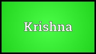 Krishna Meaning [upl. by Oicul925]