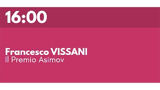 Francesco VISSANI Il Premio Asimov [upl. by Lisabet]