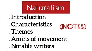 Naturalism in English literature Notes [upl. by Anayik916]