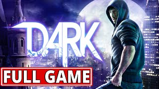 DARK video game  FULL GAME walkthrough  Longplay [upl. by Delfine221]