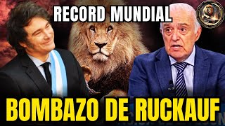 BOMBAZO 🚨💣RUCKAUF FILTRA RECORD MUNDIAL🔥MILEI CONVIERTE A ARGENTINA EN POTENCIA MUNDIAL [upl. by Enala]