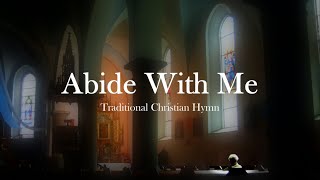 Abide With Me  Christian Church Hymn  Choral Version SATB with Lyrics  Sunday 7pm Choir [upl. by Marielle]