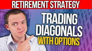 RETIREMENT STRATEGY Why Trading Diagonals with Options is Great [upl. by Thessa188]