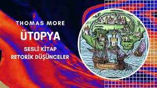 ÜTOPYA  THOMAS MORE  SESLİ KİTAP  BÖLÜM 1 1 [upl. by Ballinger378]