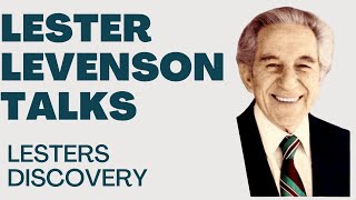 LESTERS DISCOVERY  LESTER LEVENSON  LESTER LEVENSON VIDEOS  TALKS BY LESTER LEVENSON [upl. by Joses]