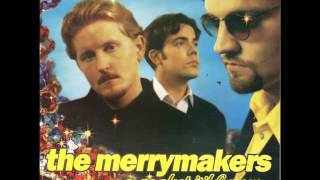 The Merrymakers  No Sleep Til Famous Full Album [upl. by Nelson]