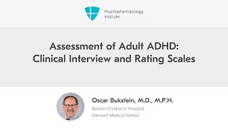 Assessment of Adult ADHD Clinical Interview and Rating Scales [upl. by Einnahpets]