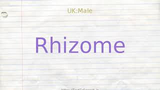 How to pronounce rhizome [upl. by Purdy]