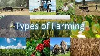 Types of Farming  Subsistence and Commercial Farming  Agriculture in the world [upl. by Atekan769]