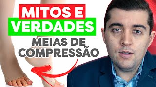 Meias de compressão para varizes e trombose protegem mesmo contra a má circulação mitos e verdades [upl. by Zetes962]