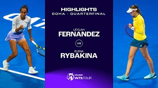 Leylah Fernandez vs Elena Rybakina  2024 Doha Quarterfinal  WTA Match Highlights [upl. by Oisorbma]