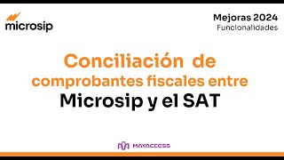 Mejoras 2024 Conciliador fiscal Microsip [upl. by Vod]