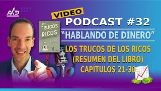 🎙️ Podcast 32 HdD  Los trucos de los Ricos cap 2130 [upl. by Autum502]