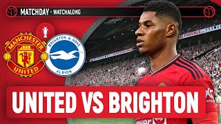 Manchester United 13 Brighton  LIVE STREAM Watchalong [upl. by Hollie71]