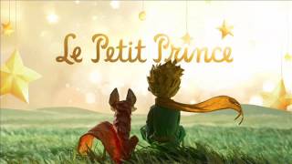 The Little Prince Soundtrack 2015 [upl. by Sev]