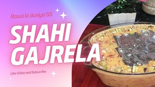 Shahi Gajrela recipe by Rasoi ki Duniya SS  Gajrela  Shahi Dessert  Gajar ki Kheer [upl. by Hailed380]