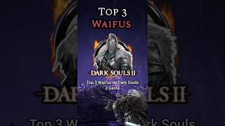 DARK SOULS 2  TOP mejores waifus darksouls eldenring shadowoftheerdtree souls gaming humor [upl. by Uile167]